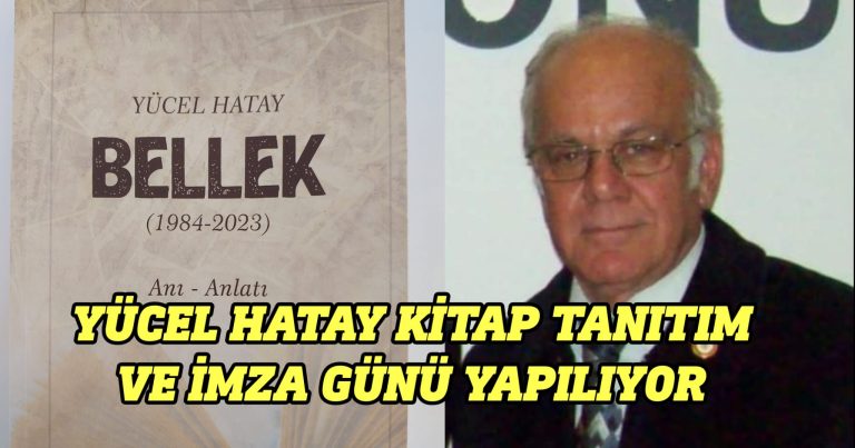 Yücel Hatay'ın "Bellek" isimli kitabının tanıtımı ve imza günü KTSYD Merkez Binada yapılacak